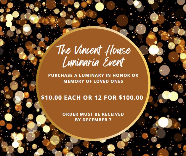 The Vincent House Luminaria Event